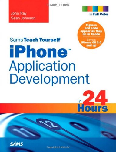 iPhone Application Development in 24 Hours