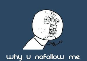 Concept of "No Follow"