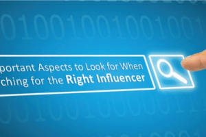 Important Aspects Searching Right Influencer