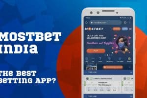 MostBet India The Best Betting App
